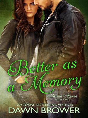 cover image of Better as a Memory